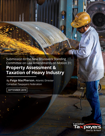Submission to the New Brunswick Standing Committee on Law Amendments on Motion 31: Property Assessment and Taxation of Heavy Industry
